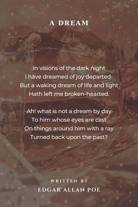 A Dream - A Dream Poem by Edgar Allan Poe The Raven Poem Edgar Allan Poe, Edgar Allen Poe Dream Within A Dream, Edgar Allen Poe Quotes Love Poems, Edgar Allan Poe Poems, Edgar Allan Poe Halloween, Dream Poem, Edgar Allen Poe Art, Edgar Allen Poe Poems, Allen Poe Quotes