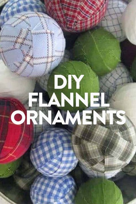 DIY Flannel Ornaments Diy Plaid, Diy Ornament Ideas, Old Flannel, Holiday Ornaments Diy, Plaid Ornaments, Plaid Diy, Christmas Decor Gifts, Diy Ornament, Memory Crafts