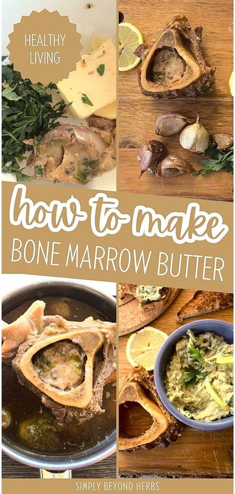 Master the art of making Bone Marrow Butter with our guide, a gem in green and healthy living education. This recipe, featuring roasted garlic and parsley, is not just a culinary treat but also a nutritional powerhouse. Ideal for adding depth and flavor to a variety of dishes. Embrace the benefits of natural living through delicious, health-conscious cooking. Find more bone marrow recipes at simplybeyondherbs.com. Bone Marrow Butter, Marrow Butter, Marrow Recipes, Marrow Recipe, Beef Marrow Bones, Roasted Bone Marrow, Butter Herb, Compound Butter, Herb Recipes