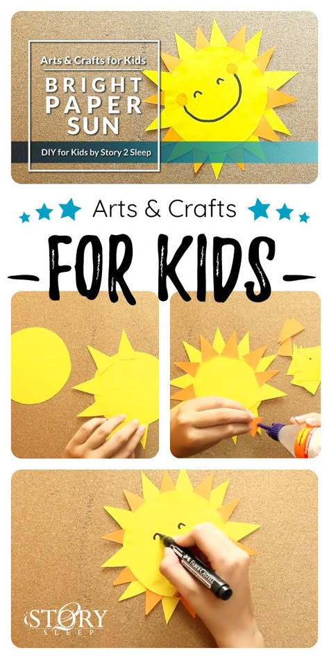 Arts and Crafts for Kids! Bright Paper Sun DIY Activity for Kids by Story 2 Sleep, easy craft activity for children. A quick, fun activity to encourage kids creativity. #artsandcrafts #kids #sun #story2sleep Sun Crafts For Kids, Educational Arts And Crafts, Sun Diy, Sun Activity, Simple Arts And Crafts, Sunshine Crafts, Craft Activity For Kids, Art And Crafts For Kids, Paper Sun