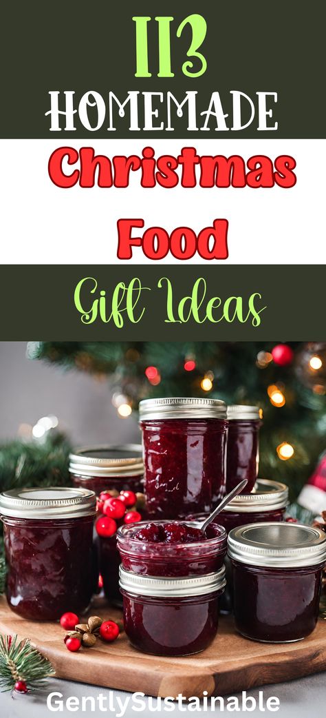 Gifting Canned Goods, Homemade Eatable Christmas Gifts, Gift Snacks Ideas, Canned Goods Christmas Gift, Cheap Homemade Gifts For Christmas, Christmas Simple Gift Ideas, Making Fruit Baskets Gift Ideas, Homemade Gift For Christmas, Canning For Christmas Gifts