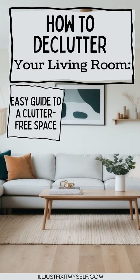 Simple tips to declutter your living room, featuring tidy furniture arrangements and open floor space. Organization Ideas For The Living Room, Tidy Living Room, Organizing Furniture, Uncluttered Living Room, Organize Living Room, Organizing Living Room, Cleaning Living Room, Living Room Organization Ideas, Declutter Living Room