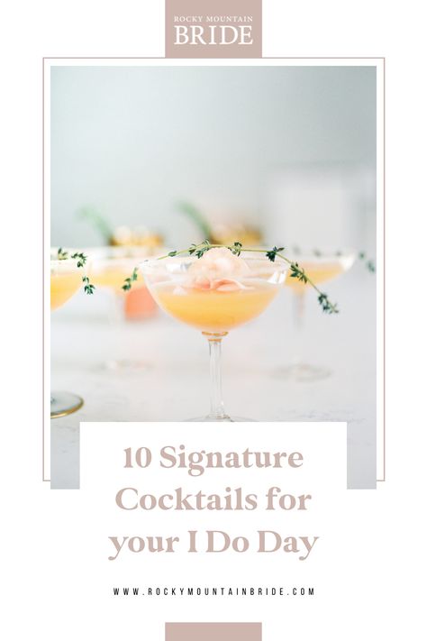 We are sharing 10 signature cocktail ideas from @WhiteTableCatering! Inspire your wedding day and all the celebrations that surround your day with these Pinterest-worthy drinks! Summer Signature Cocktail, Vodka Signature Drink Wedding Reception, Best Wedding Cocktails, Simple Signature Wedding Drinks, Cocktails For Wedding Bar Ideas, Bride Signature Drink Ideas, Easy Signature Cocktails, Wedding Specialty Cocktails, Bridal Cocktails