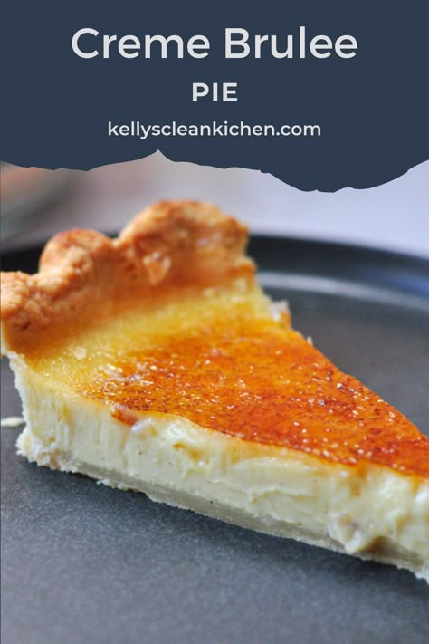 Creme Brulee Pie Recipe, Brulee Pie, Easy Creme Brulee, Weird Thanksgiving, Creme Brulee Pie, Dinner Party Dishes, Creme Brulee Recipe, Brulee Recipe, Impressive Dinner