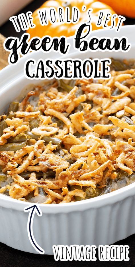 Smoked Green Beans, Best Green Bean Casserole, Green Bean Casserole Recipe, Classic Green Bean Casserole, Green Bean Casserole Easy, Greenbean Casserole Recipe, Easy Thanksgiving Recipes, Thanksgiving Cooking, Thanksgiving Recipes Side Dishes