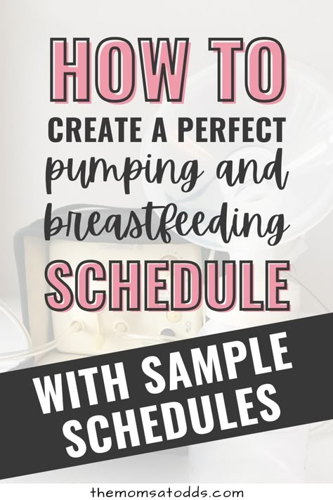 How to create a perfect pumping and breastfeeding schedule with sample schedules. Newborn Nursing And Pumping Schedule, Pumping And Nursing Schedule Newborn, Daily Pumping Schedule, First Time Pumping Tips, How To Start Pumping While Breastfeeding, Pump And Feeding Schedule, Pumping Schedule 3 Month Old, Breast Pumping And Feeding Schedule, Return To Work Pumping Schedule