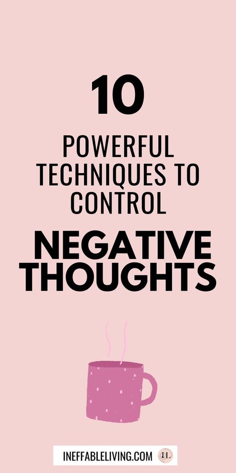 How To Handle Negative Thoughts, How To Control Mind Tips, How To Get Out Of Negative Thoughts, Mantras To Combat Negative Thoughts, How To Redirect Your Thoughts, Replacing Negative Thoughts, Breaking Negative Thought Patterns, Replace Negative Thoughts With Positive, Stop Negative Thoughts Quotes