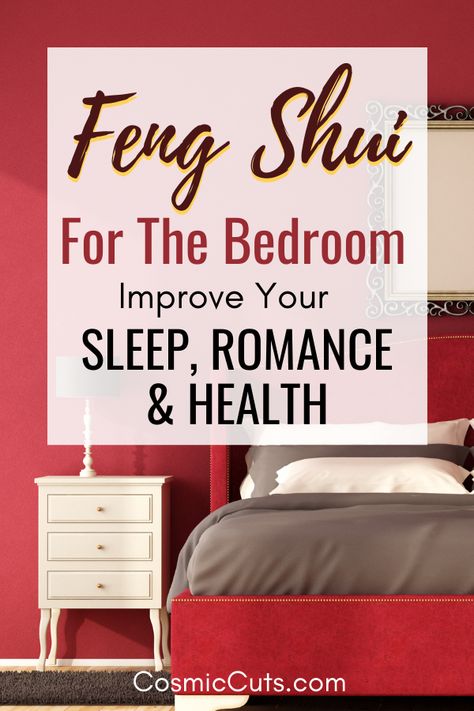 Feng Shui For The Bedroom: Improve Sleep, Romance & Health