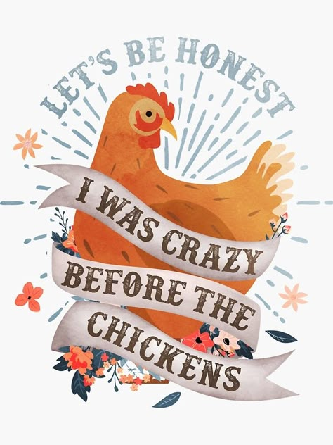 Chicken Lady Quotes, Wyandotte Chicken, Wicked Chicken, Fowl Language, Chicken Mom, Chickens And Ducks, Chicken Crafts, Chicken Painting, Crazy Chicken