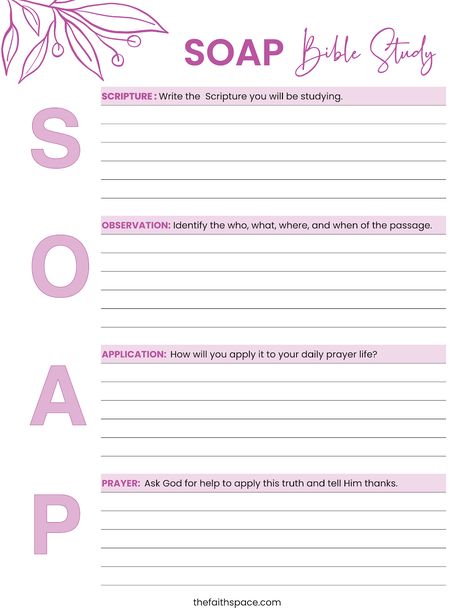 Soap For Bible Study, Bible Study Plans For Beginners Soap, Soap Bible Study Method Printable, Bible Soap Template, Bible Study Note Templates, Bible Study Soap Template, Free Soap Bible Study Printables, Soap Study Method, Bible Journaling Soap