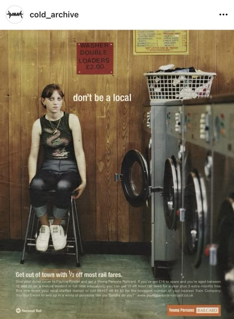 'dont be a local' 2000s advertisement for National Rail discount for young people, in NME magazine. Taken from @cold_archive on Instagram Early 2000s Magazine Ads, Abercrombie 2000s Ads, Early 2000s Advertisements, Nylon Magazine 2000s, 2000 Advertisements, 2000s Advertising, 90s Ad Campaigns, 2000s Advertisements, 2000s Magazine Aesthetic