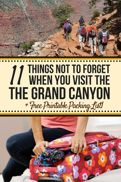 Free Printable Packing List, Grand Canyon Vacation, Grand Canyon Camping, Grand Canyon Hiking, Arizona Grand Canyon, Grand Canyon Trip, Printable Packing List, Visiting The Grand Canyon, Trip To Grand Canyon