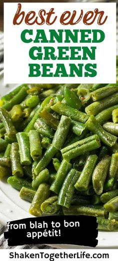 Make Canned Green Beans Taste Better, Green Beans From Can Recipes, How To Prepare Canned Green Beans, Elevate Canned Green Beans, Buttered Green Beans Recipe, Doctored Up Canned Green Beans, Green Bean Seasoning Canned, The Best Canned Green Beans, How To Make Canned Green Beans Taste Better