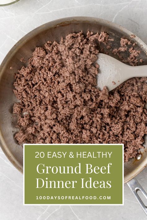 Ground Beef in a Skillet. With Text Reading: 100 Ground Beef Recipes, Best Healthy Ground Beef Recipes, Easy Low Carb Beef Recipes, Healthy Dinner Recipes Hamburger, Ground Beef Diet, Easy Meal Ground Beef, Easy Healthy Recipes With Ground Beef, Simple Ground Meat Recipes, Hamburger Meat Meals Ground Beef