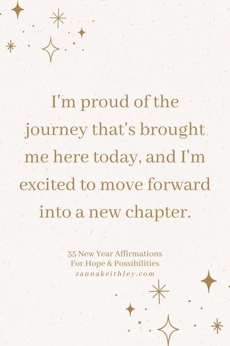 Embracing New Beginnings, Exciting New Chapter Quotes, Writing A New Chapter Quotes, Excited For The New Year Quotes, The Beginning Of A New Chapter, New Place New Beginning Quotes, Time For A New Chapter Quotes, This New Chapter Quotes, New Beginning Quotes Fresh Start Move Forward Positive Thoughts