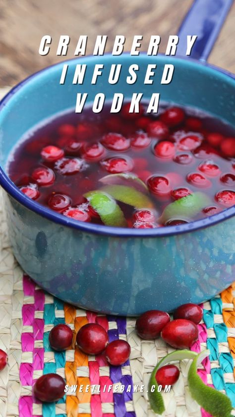 Cranberry Infused Vodka Cranberry Lime Infused Vodka, Grapefruit Infused Vodka, Vodka Soaked Cranberries, Cranberry Infused Vodka Homemade, Homemade Drink Gifts, Homemade Infused Vodka, Diy Infused Alcohol, Infused Fruit With Alcohol, Homemade Infused Alcohol