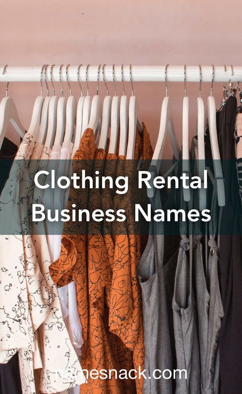 Clothes Rental Business, Rental Clothing Business, Clothing Rental Business, Rental Dresses Store, Dress Rental Business, Clothing Rental, Shop Names Ideas Clothing, Clothing Store Name Ideas Shops, Trendy Boutique Names