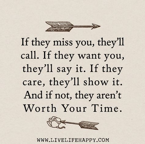 If they miss you, they’ll call. If they want you, they’ll … | Flickr Quotes About Moving, Quotes About Moving On, Moving On, Just For Me, A Quote, Miss You, Want You, Favorite Quotes, Life Lessons