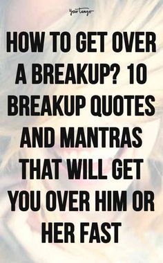 Moving On After A Breakup, Get Over A Breakup, Over A Breakup, Break Up Quotes, Get Over Your Ex, Breakup Advice, Bad Breakup, After A Breakup, Get Your Ex Back