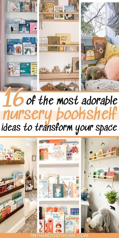 A collage of images of nursery bookshelf ideas. The text reads "16 of the most adorable nursery bookshelf ideas to transform your space." Books Storage Ideas, Storage Ideas Nursery, Nursery Bookshelf Ideas, Book Shelf Ideas Bedroom, Book Storage Small Space, Nursery Book Storage, Room Bookshelf Ideas, Bookshelves Nursery, Girls Bookshelf