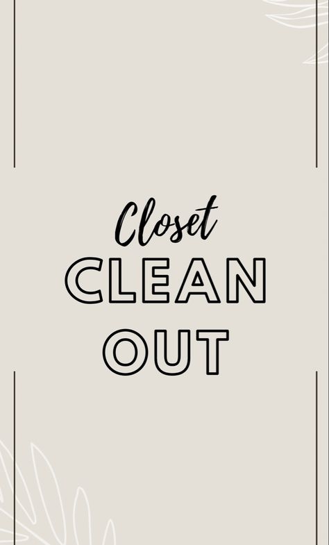 Closet Clean Out Aesthetic, Closet Cleanout Picture, Closet Clean Out Graphic, Closet Clean Out Picture For Facebook, Closet Clean Out Sale Sign, Closet Clean Out Picture, Closet Clean Out, Clean Out Closet, Closet Declutter