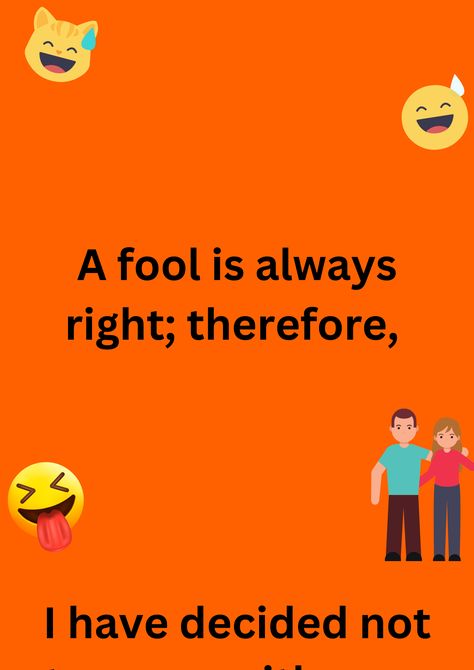 Funny joke about not arguing with husband on April Fools' Day, on an orange background. The image has text and emoticons. Joke In English, Funny April Fools Jokes, April Fools Day Jokes, Funny Wishes, April Fools Joke, Husband Jokes, English Jokes, April Fool, Fools Day