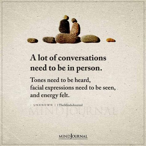 A Lot Of Conversations Need To Be In Person Private Conversations Quotes, Good Conversation Quotes, I Need Deep Conversation Quotes, Initiating Conversation Quotes, One Deep Conversation Can Fix A Lot, Deep Conversation Quotes, Conscious Conversations Quotes, One Conversation Can Change Everything, Conversation Quotes