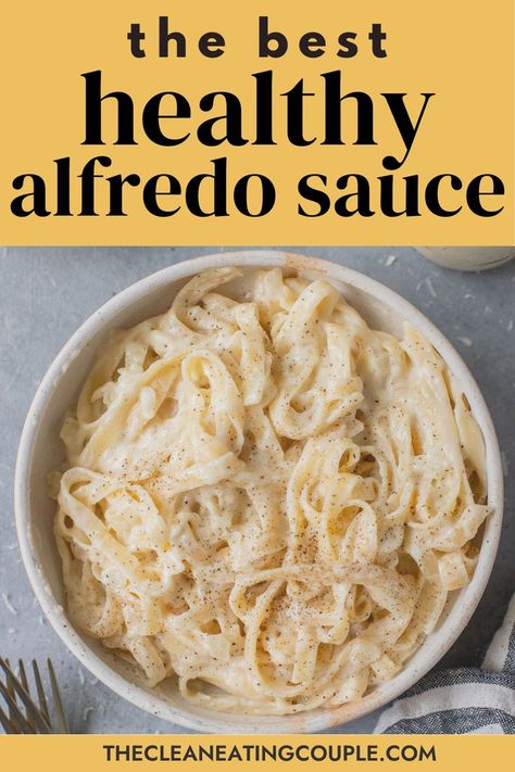 Healthier Alfredo, Low Calorie Alfredo Sauce, Low Fat Alfredo Sauce, Healthy Alfredo Sauce Recipe, Yogurt Sauces, Fettucini Alfredo Recipe, Healthy Fettuccine Alfredo, Fetuccini Alfredo, Healthy Alfredo