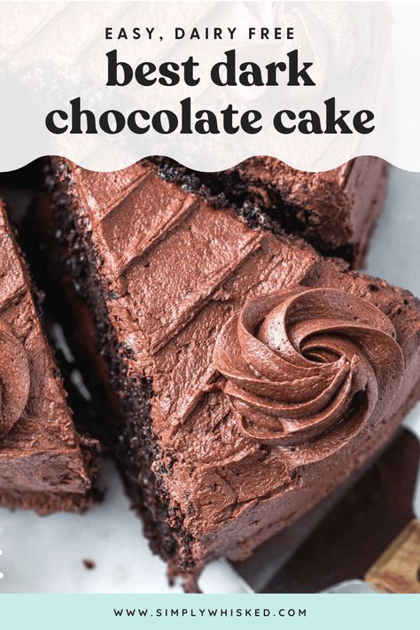 This dairy free chocolate cake is a chocolate lovers dream! Full of rich, dairy chocolate flavor with dense, moist cake layers and creamy, homemade frosting. This recipe is made from scratch and super easy! With one simple swap, it can also be made vegan. Simply Whisked, Dark Chocolate Cake Recipes, Dairy Free Cake Recipe, Vegan Chocolate Frosting, Chocolate Cake Frosting, Dairy Free Chocolate Cake, Dairy Free Frosting, Healthy Dark Chocolate, Dairy Free Recipes Dessert