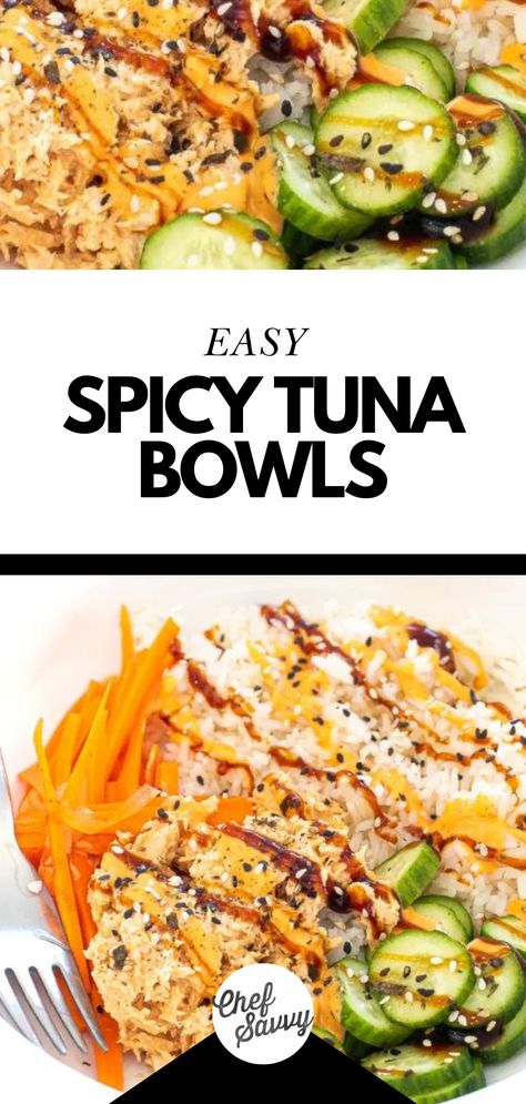 Tuna Bowl Recipe, Spicy Tuna Bowl, Tuna Bowls, Tuna Lunch, Healthy Tuna Recipes, Tuna Bowl, Tuna Fish Recipes, Sushi Bowl Recipe, Chef Savvy