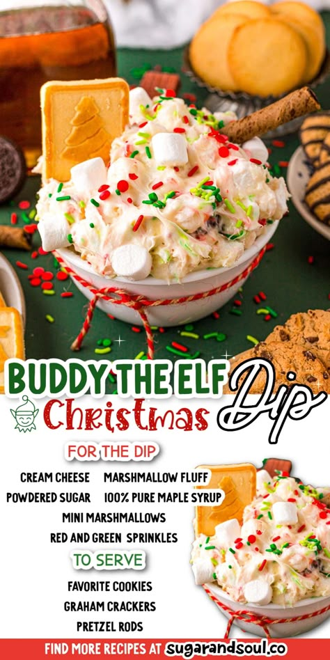 This Buddy The Elf Christmas Dip is an easy 5 ingredient dessert dip that's made with cream cheese, fluff, powdered sugar, maple syrup, mini marshmallows, and holiday sprinkles! In only 20 minutes you'll be eating just like everyone's favorite elf! via @sugarandsoulco Elf Theme Snacks, Buddy Elf Christmas Tree, Elf Desserts Buddy The, Kid Friendly Christmas Party Food, Elf Christmas Party Decorations, Buddy The Elf Recipes, Buddy The Elf Dinner Party, Elf Movie Charcuterie Board, Elf Themed Party Food