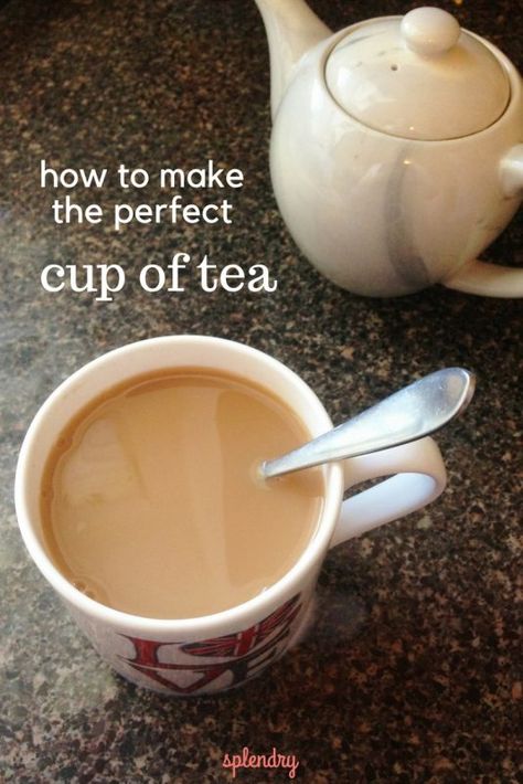 How To Make Good Tea, What To Add To Tea, Hot Tea With Milk, Best Hot Teas To Drink, How To Drink Hot Tea, Fancy Hot Tea Drinks, How To Make The Perfect Cup Of Tea, Making A Cup Of Tea, Tea Add Ins