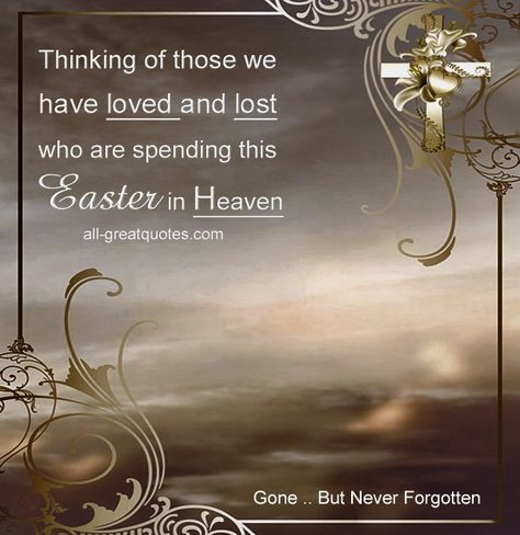 Happy Easter In Heaven Loved One Quotes. QuotesGram by @quotesgram Happy Easter In Heaven, Easter In Heaven, Poem For My Son, I Miss You Grandma, Easter Verses, Free Birthday Cards, Happy Easter Quotes, Loved And Lost, Happy Anniversary Quotes