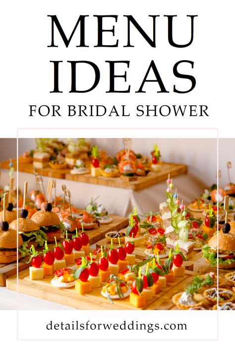 Bridal Shower Brunch Menu Finger Foods, Fall Bridal Shower Brunch Menu Ideas, Bridal Shower Menu Ideas Dinner, Menu For Bridal Shower Luncheon, Elegant Bridal Shower Food, Shower Luncheon Menu Ideas, Recipe Shower Ideas, Food For Bridal Shower Luncheon, Bridal Shower Menu Ideas Brunch