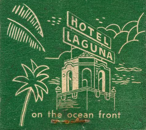 Hotel Laguna by jericl cat - a matchbook!! Hotel Laguna, Laguna Beach California, Matchbook Art, Hotel Logo, Vintage Hotels, Surf Lifestyle, On The Ocean, Vintage Surf, Vintage Graphic Design