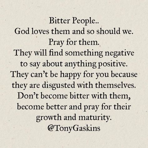 Matthew 5:44 (KJV) 44 ~ But I say unto you, Love your enemies, bless them that curse you, do good to them that hate you, and pray for them which despitefully use you, and persecute you; Bitter People, Enemies Quotes, Pray For Them, Jesus Peace, Quotes People, Motivational Sayings, About Quotes, People Quotes, Religious Quotes