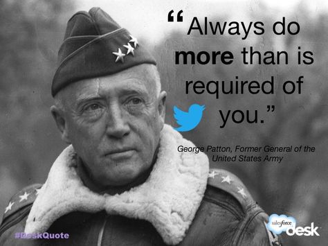 George Patton, Former General of the US Army #customerservice #quotes Patton Quotes, General Patton, George S Patton, George Patton, Customer Service Quotes, Service Quotes, Texas Aggies, Texas History, American Heroes