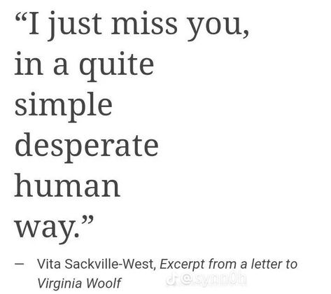 Virginia Wolf, I Just Miss You, A Ray Of Sunshine, Ray Of Sunshine, Literature Quotes, Sylvia Plath, Virginia Woolf, Les Sentiments, Poem Quotes