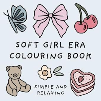 Soft Girl Era Colouring Book (Simple and Relaxing Bold Designs for Adults & Children) (Simple and Relaxing Colouring Books) Colouring Books Aesthetic, Colouring Book Aesthetic, Colouring Book Cover, Coloring Books Aesthetic, Cleaning Drawing, Libros Aesthetic, Mary Hart, Adult Colouring Book, Name Coloring Pages