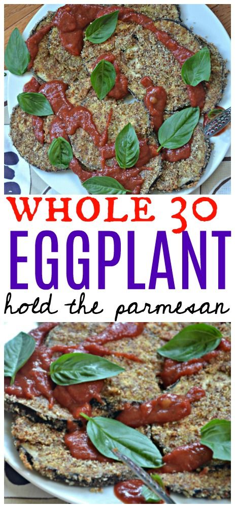 Eggplant Whole 30 Recipes, Whole 30 Eggplant Parmesan, Whole30 Eggplant Recipes, Whole 30 Eggplant, Whole30 Vegetables, How To Cook Vegetables, Amazing Dinner Recipes, Pegan Diet, Paleo Eating Plan