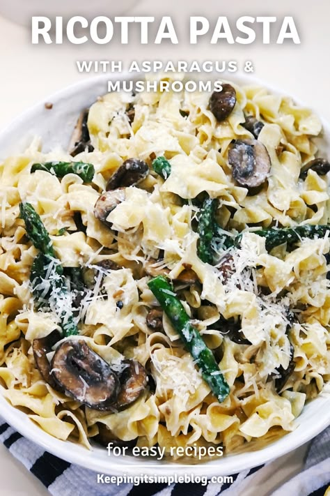 Mushroom Ricotta Pasta, Asparagus Ricotta Pasta With Almonds, Lemon Ricotta Asparagus Pasta, Pasta With Asparagus And Mushrooms, Asparagus And Mushroom Pasta, Asparagus Ricotta Pasta, Pasta Recipes With Asparagus, Pasta And Asparagus Recipes, Mushroom Asparagus Pasta