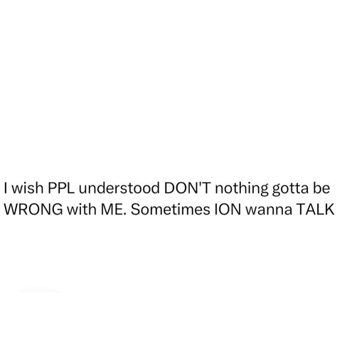 Like I just don’t want to be bothered it has nothing to do with you… I Don’t Want Anyone, Dont Fit In Quotes, Not Bothered Quotes, I Don’t Need You, Don't Fit In Quotes, Bother Quotes, Feeling Nothing, Quote Inspiration, Done With You