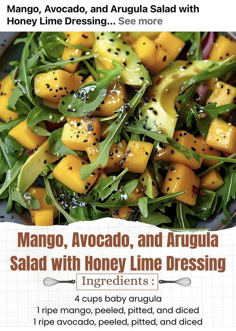 Mango Avocado Arugula Salad, Mango Avocado Arugula Salad With Honey Lime Dressing, Creative Cookery, Salad With Honey Lime Dressing, Mediterranean Diet Recipes Breakfast, Ketone Recipes, Arugula Recipes, Arugula Salad Recipes, Honey Lime Dressing