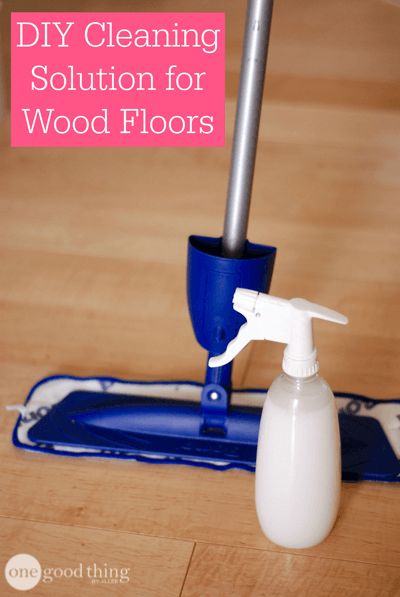 DIY Wood Floor CleanerPinterestFacebookPinterestFacebookPrintFriendly Diy Wood Floor Cleaner, Homemade Wood Floor Cleaner, Best Wood Flooring, Trash To Couture, Diy Wood Floors, Wood Floor Cleaner, One Good Thing By Jillee, Cleaning Wood Floors, Diy Cleaning Solution