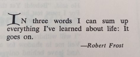 Quotes By Robert Frost, Robert Frost Love Poems, Robert Frost Aesthetic, Robert Frost Poetry, Robert Frost Tattoo, Robert Frost Quotes, Robert Frost Poems, Classic Quotes, Senior Quotes