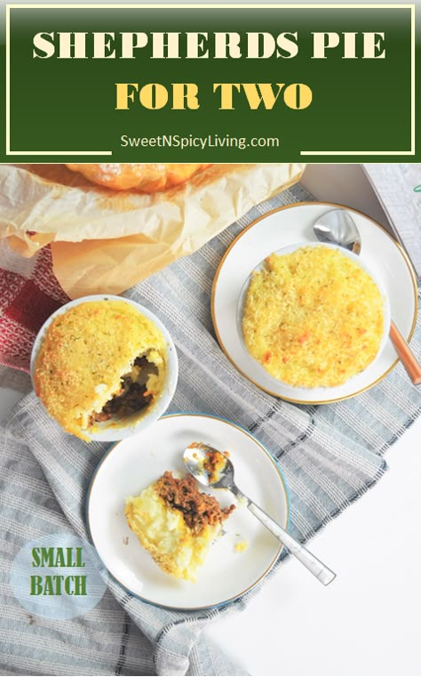 Small Batch Shepherds Pie For Two Shepherds Pie For One, Shepherds Pie For Two Recipe, Small Shepards Pie Recipe, Shepards Pie For 2, Shepherds Pie For 2, Individual Shepherds Pie, Shepherds Pie For Two, Healthy Shepards Pie, Shepherds Pie Recipe Healthy