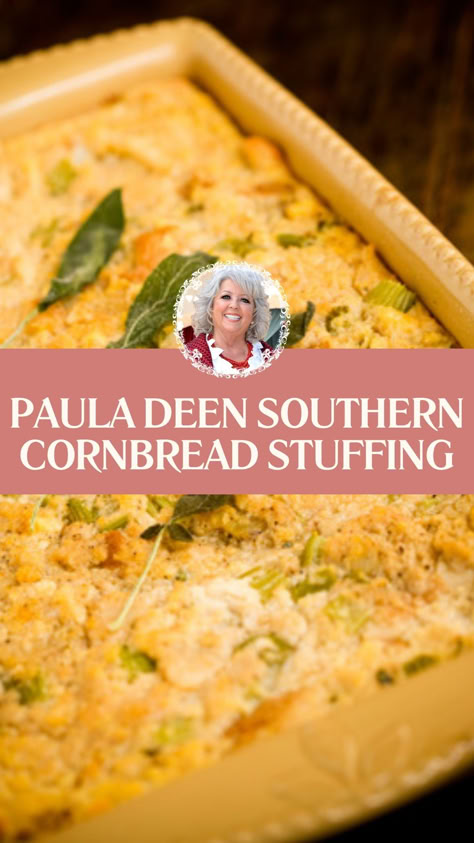 Paula Deen Southern Cornbread Stuffing Paula Dean Dressing Recipes, Paula Dean Stuffing Recipe, Paula Deen Dressing Recipes Thanksgiving, Cornbread Dressing Southern Paula Deen, Paula Deen Cornbread Stuffing, Southern Cornbread Stuffing Recipes, Paula Deen's Cornbread Dressing, Paula Deen Stuffing, Paula Deen Dressing