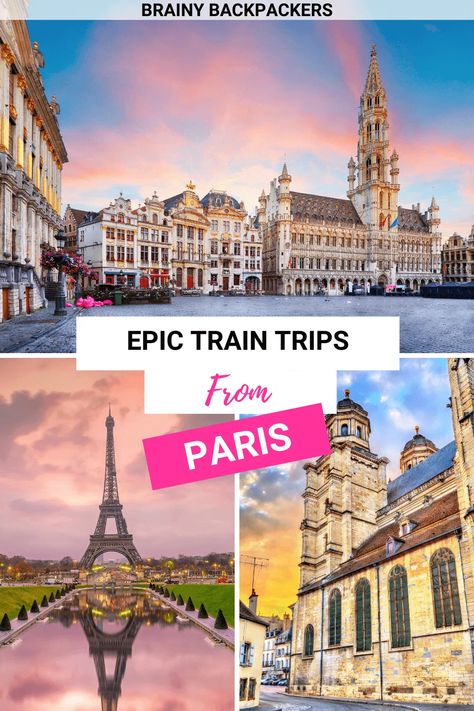 Are you planning on a day trip from Paris? Here are some of the best day trips from Paris by train. Not only can you explore France, but you can even go on epic train trips from Paris to other countries. #responsibletourism #brainybackpackers #sustainability Paris Train, France Train, Day Trips From Paris, Paris Things To Do, Europe Train, Paris Tips, Day Trip From Paris, Paris And London, Train Trips