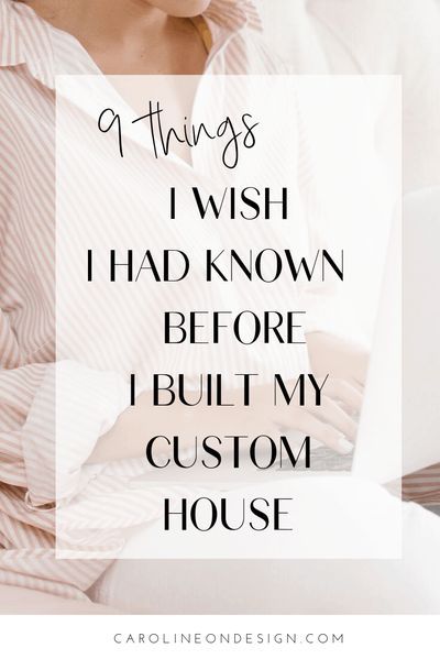 There are MANY other things you won't even realize you NEED to think about until you are in the build process or just beyond! Don't worry; Im sharing 9 things I WISH I had known before building a house! Some of these are a *little* odd! Neat Ideas When Building A House, Best Budget House Design, Building A New House Checklist, New Build Storage Ideas, Process Of Building A House, Steps In Building A New House, Things To Add To Custom Home, Must Have When Building A House, Home Building Process