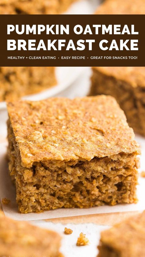 Pumpkin Oatmeal Breakfast Bars, Pumpkin Oatmeal Breakfast, Healthy Pumpkin Oatmeal, Breakfast Cake Healthy, Gluten Free Breakfast Bars, Low Calorie Pumpkin, Oatmeal Snacks, Glutenfri Baking, Breakfast Cake Recipes